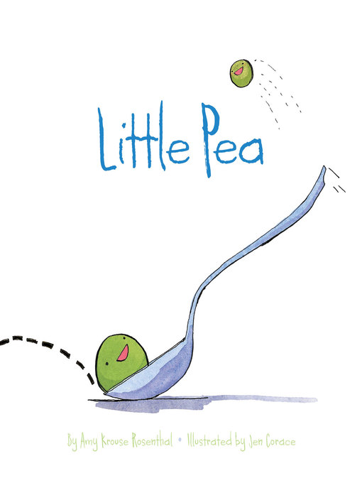 Title details for Little Pea by Amy Krouse Rosenthal - Wait list